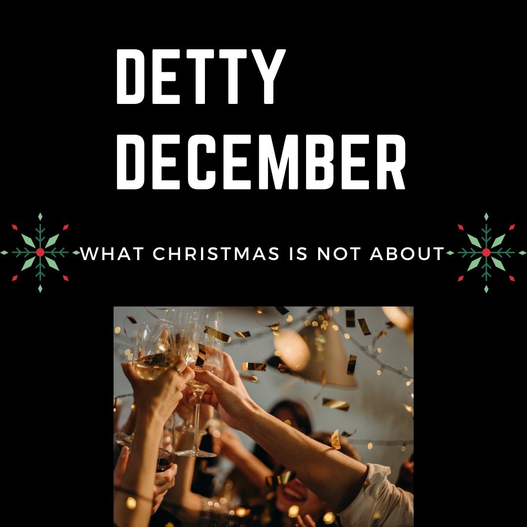 DETTY DECEMBER WHAT CHRISTMAS IS NOT ABOUT DarkOct02
